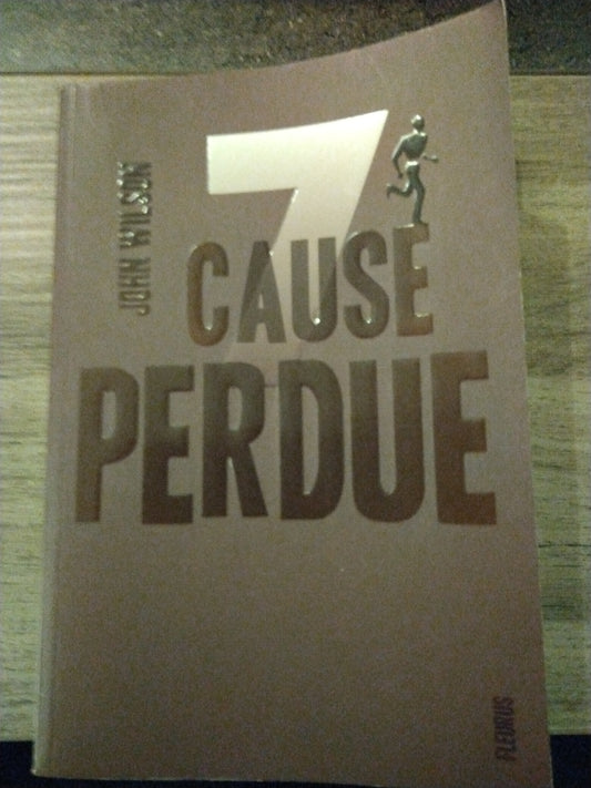 Cause perdue